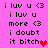 Pixelated text on bright pink background with two heart variations; repeated phrases include 'i luv u <3', 'more <3', 'i doubt', and 'it bitch' with red and pink hearts.
