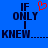 Blue background with dark blue text reading "IF ONLY I KNEW..." and a red pixelated heart symbol above the word IF on the left side.