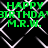 Green pixelated text reads 'HAPPY BIRTHDAY M.R.W.' over a black background with white diamond-shaped lines, repeated in four identical quadrants