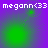 Pixelated text 'megann<33' appears above a green and purple gradient background with shifting green circular highlights across four