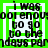 Green and white pixelated text reads "i was cool enough to go to the fridays par" in four repeated with slight variations