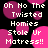 Pixelated text reads "Oh No The Twisted Homies Stole Ur Matress!!" over pink and magenta circles on black background.