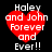 Red heart-shaped icon with white text 'Haley and John Forever and Ever!!' on black background, displayed in four identical