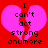A static image with a red background, pink broken heart symbol, and black text reading "I can't act strong anymore".