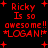 Red pixelated text on black background reads 'Ricky Is so awesome!! *LOGAN!*' with red plus signs scattered around, repeated in a pattern