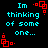 Pixelated cyan text reads 'Im thinking of some one...' with red square-dot corner elements on black background, animated rotation of corner elements.