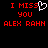 Red pixelated text on black background reads "I MISS YOU ALEX RAHN" with a white heart symbol replacing the 'O' in "MISS".