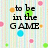 Pixelated text on a striped background with scattered colored dots, reading "to be in the GAME u have to be able to stand the HEAT!!!!!".