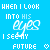 Pixelated blue background with white text reading 'WHEN I LOOK INTO HIS EYES I SEE MY FUTURE' and a small heart symbol.