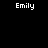 Four display the name 'Emily' in white pixelated text against varying green and black backgrounds