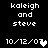 Pixelated text displays 'kaleigh and steve' with date '10/12/07', alternating between white heart and gray heart symbols.