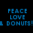 Pixelated text 'PEACE LOVE & DONUTS!' in blue on black background with green rectangular overlays shifting across the words.