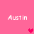 Pixelated pink background with four instances of the text 'Austin' and three pixel hearts in varying positions.