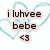 Pixelated text reads 'i luhvee bebe' with a heart symbol, surrounded by light blue curved lines on white background.