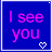 Blue background with pink text displaying 'I see you', 'dancing circles', and 'in my head' in a of , some containing small white or pink hearts