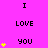 A static image with a bright pink background displays the text "I LOVE YOU" in black pixelated letters, accompanied by yellow star-like symbols on the left and right sides.