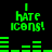 Green pixelated text 'I HATE ICONS!' appears in four quadrants with changing bar graphs below each quadrant on a black background.