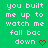 Green background with white pixelated text repeating 'you built me up to watch me fall back down' and red heart symbols in various positions.