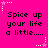 Bright pink background with repeated black text "Spice up your life a little...." and white star-shaped decorations.