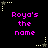 Pixelated text 'Roya's the name' in bright pink on black background with yellow star corner decorations.