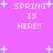Pixelated text 'SPRING IS HERE!!' repeated four times on a solid purple background with scattered light blue plus signs.
