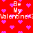 Red background with pink pixelated hearts and repeated white text 'Be My Valentine<:?Valentine<?' in a static pattern.