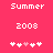 Pixelated text 'Summer' and '2008' on bright pink background with five white hearts, one pink heart in center.