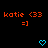 A static digital image displays repeated orange text 'katie <33 =]' above blue pixelated heart and downward arrow symbols on a black background.