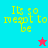 Pixelated yellow text reads "It's so meopt to be" on cyan, gray, and pink backgrounds with a red star and cyan star icon below the text in two