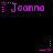 Pixelated purple text 'Joanna' with star and dot accents on black background, arranged in three