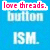 Blue background with white text reading 'love threads.' at top, followed by 'button' and 'ISM.' in two , with a gray rectangle on the right side