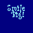 Pixelated blue text 'Smile Big!' on dark blue background with gray section, showing animation variations of text and line spacing.