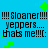 Pixelated blue background with repeated text and green square animations. Text reads "!!! Sloaner!!! yepers... Thats me!!!:(" in black, surrounded by small green squares moving across the frame.