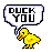 Pixelated yellow duck with orange beak and feet stands beneath a white speech bubble containing black text reading 'DUCK YOU' on gray background.