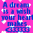 A static image with a bright pink background displays blue text reading "A dream is a wish your heart makes" repeated four times, surrounded by white pixelated hearts.