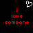 Black background with red pixelated text 'i love someone' repeated twice and a white pixelated heart symbol above the text.