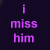 Purple text on dark background with vertical purple and white pixelated lines, displaying 'i miss him so bad' in three identical