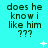 nine identical text-based images on a cyan background, each displaying 'does he know i like him ???' with small white star-like symbols scattered around