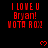 Red pixelated text and hearts on black background with gray corner, repeating 'I LOVE U Bryan! MOTA ROX'