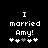 Black background with white pixelated text reading "I married Amy!" and five plus signs below, one of which is grayed out.