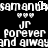 Pixelated white text on black background shows 'samandjasmanty' with three checkmarks, 'JR', 'forever', and 'and always' repeated twice in two