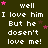 Dark green background with repeated white pixelated text "well I love him But he doesn't love me!" and scattered pink stars.