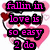 Pixelated text in bright pink letters on black rectangular blocks reads "fallin in love is so easy 2 do" over a background of pink and white heart shapes.