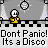 Pixelated character in yellow outfit dances under disco lights with repeated text 'Dont Panic! Its a Disco' across the image.