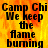 A pixelated image with fiery orange and yellow background displaying repeated text "Camp Chi We keep the flame burning" in bold black letters.