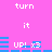 Pixelated animation on pink background with white text and blue bars, showing repeated 'turn it' and 'UP! x3' sequences.