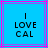 Blue background with pink and purple lines, black text reading "I LOVE CAL" in pixelated font