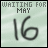 A light green textured background displays 'WAITING FOR MAY' text above large dark gray numerals '16', with a small heart symbol appearing in the bottom-right corner.