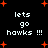 Black background with white pixelated text 'lets go hawks !!!' repeated in four positions, surrounded by red plus signs and small dots.