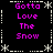 Black background with white dashed border and snowflake corners, displaying four identical of pink text 'Gotta Love The Snow' in pixelated font